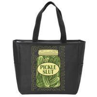 Pickle Slut Funny Pickle Slut Who Loves Pickles Apaprel Zip Tote Bag