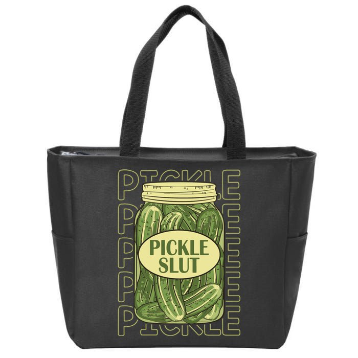 Pickle Slut Funny Pickle Slut Who Loves Pickles Apaprel Zip Tote Bag