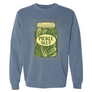 Pickle Slut Funny Pickle Slut Who Loves Pickles Apaprel Garment-Dyed Sweatshirt