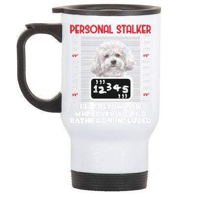 Personal Stalker Funny Bichon Frise Dog Bichon Tenerife Long Sleeve Stainless Steel Travel Mug