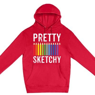 Pretty Sketchy Fun Art Lover Colored Pencils Artists Gift Premium Pullover Hoodie