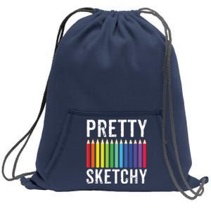 Pretty Sketchy Fun Art Lover Colored Pencils Artists Gift Sweatshirt Cinch Pack Bag