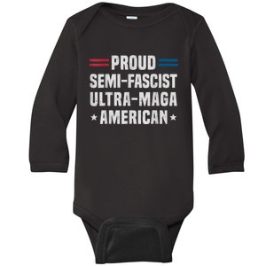 Proud Semi Fascist Ultra Maga American Funny Patriotic Baby Long Sleeve Bodysuit