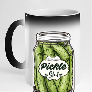 Pickle Slut Funny Pickle Slut Who Loves Pickles Apaprel 11oz Black Color Changing Mug