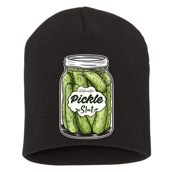 Pickle Slut Funny Pickle Slut Who Loves Pickles Apaprel Short Acrylic Beanie