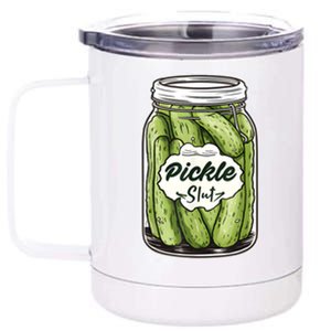 Pickle Slut Funny Pickle Slut Who Loves Pickles Apaprel 12 oz Stainless Steel Tumbler Cup