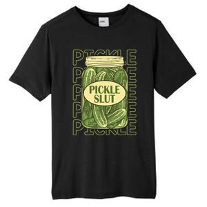 Pickle Slut Funny Canned Pickles Tall Fusion ChromaSoft Performance T-Shirt