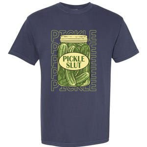 Pickle Slut Funny Canned Pickles Garment-Dyed Heavyweight T-Shirt