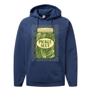 Pickle Slut Funny Canned Pickles Performance Fleece Hoodie