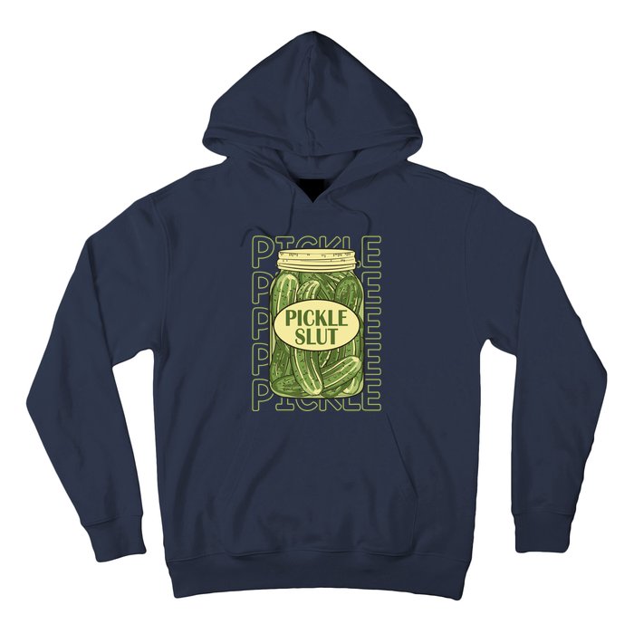 Pickle Slut Funny Canned Pickles Hoodie