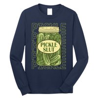 Pickle Slut Funny Canned Pickles Long Sleeve Shirt