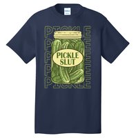 Pickle Slut Funny Canned Pickles Tall T-Shirt