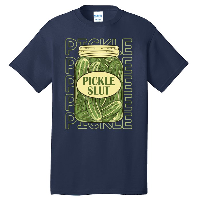 Pickle Slut Funny Canned Pickles Tall T-Shirt