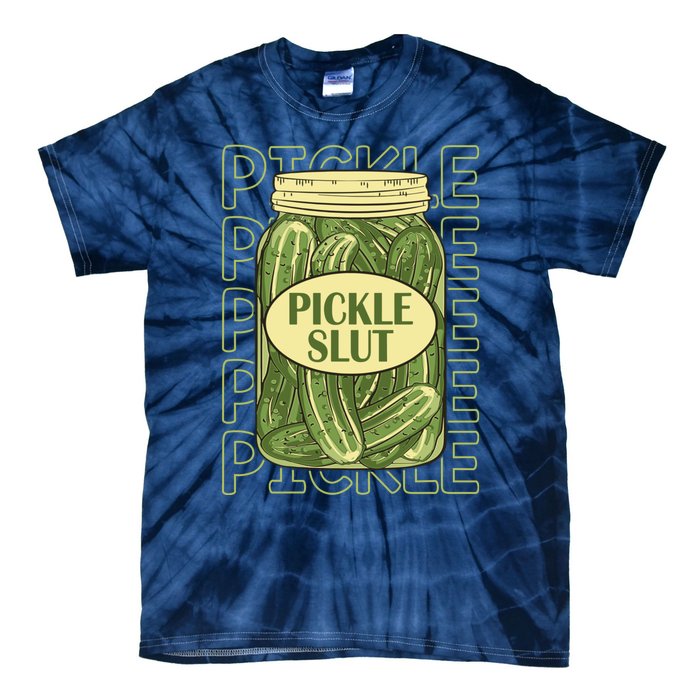 Pickle Slut Funny Canned Pickles Tie-Dye T-Shirt