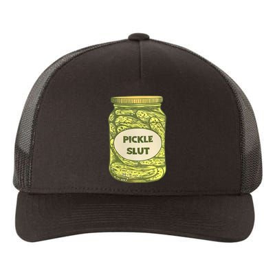 Pickle Slut Funny Canned Pickles Yupoong Adult 5-Panel Trucker Hat