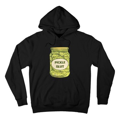 Pickle Slut Funny Canned Pickles Hoodie