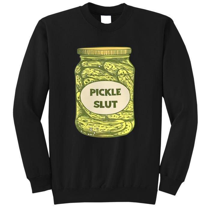 Pickle Slut Funny Canned Pickles Sweatshirt