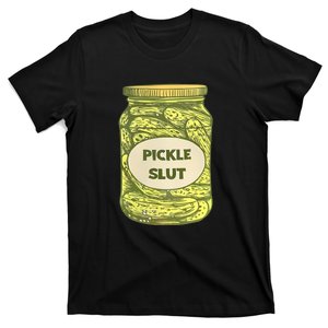 Pickle Slut Funny Canned Pickles T-Shirt