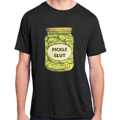 Pickle Slut Funny Canned Pickles Adult ChromaSoft Performance T-Shirt