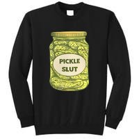 Pickle Slut Funny Canned Pickles Tall Sweatshirt