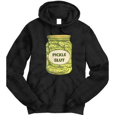 Pickle Slut Funny Canned Pickles Tie Dye Hoodie