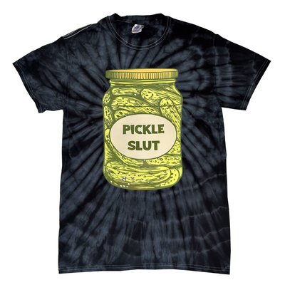 Pickle Slut Funny Canned Pickles Tie-Dye T-Shirt