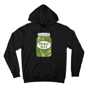 Pickle Slut Funny Canned Pickles Tall Hoodie