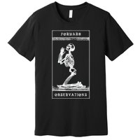 Praying Skeleton forward observation group crye Premium T-Shirt