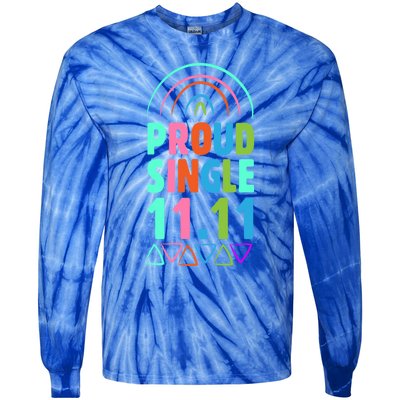 Proud Single Funny Single Awareness Day 11 11 Antigiftvalentine Gift Tie-Dye Long Sleeve Shirt