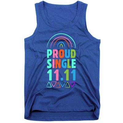 Proud Single Funny Single Awareness Day 11 11 Antigiftvalentine Gift Tank Top