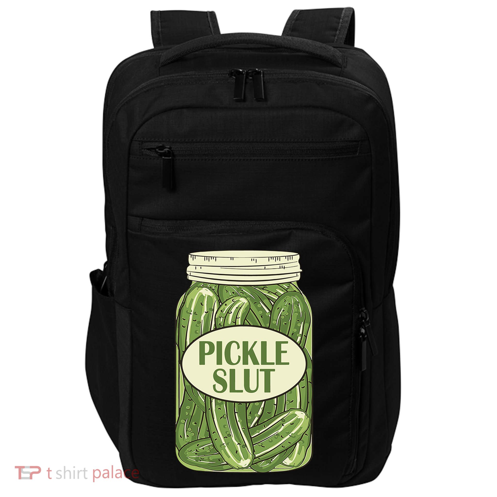 Pickle Slut Funny Impact Tech Backpack