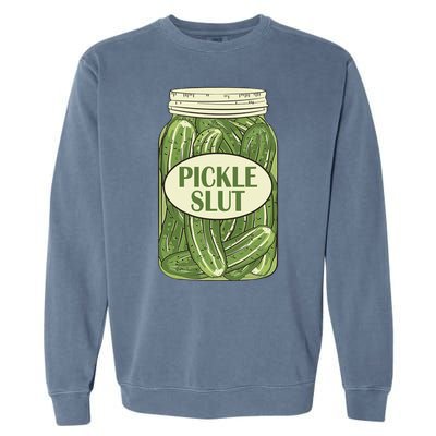 Pickle Slut Funny Garment-Dyed Sweatshirt