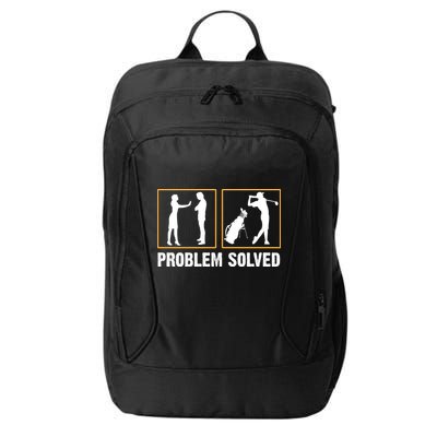 Problem Solved Funny Golfers Gift For Him City Backpack