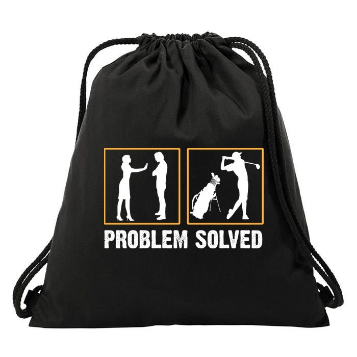 Problem Solved Funny Golfers Gift For Him Drawstring Bag