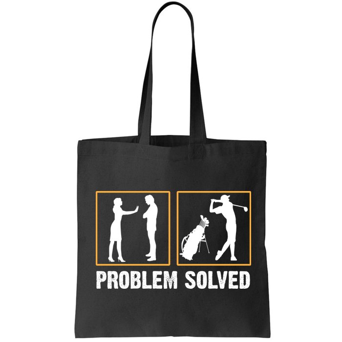 Problem Solved Funny Golfers Gift For Him Bag