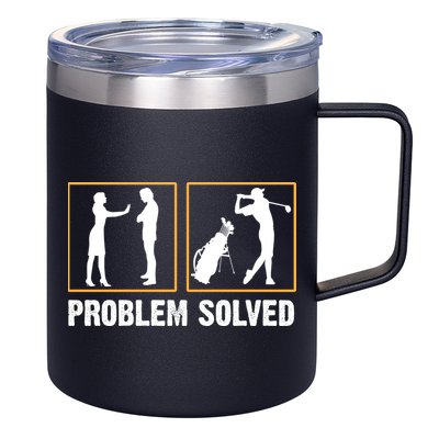 Problem Solved Funny Golfers Gift For Him 12oz Stainless Steel Coffee Mug