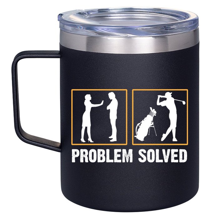 Problem Solved Funny Golfers Gift For Him 12oz Stainless Steel Coffee Mug