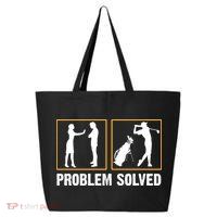 Problem Solved Funny Golfers Gift For Him 25L Jumbo Tote