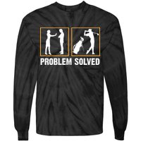 Problem Solved Funny Golfers Gift For Him Tie-Dye Long Sleeve Shirt