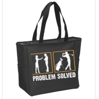 Problem Solved Funny Golfers Gift For Him Zip Tote Bag