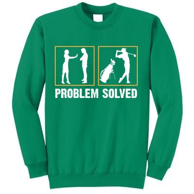 Problem Solved Funny Golfers Gift For Him Sweatshirt