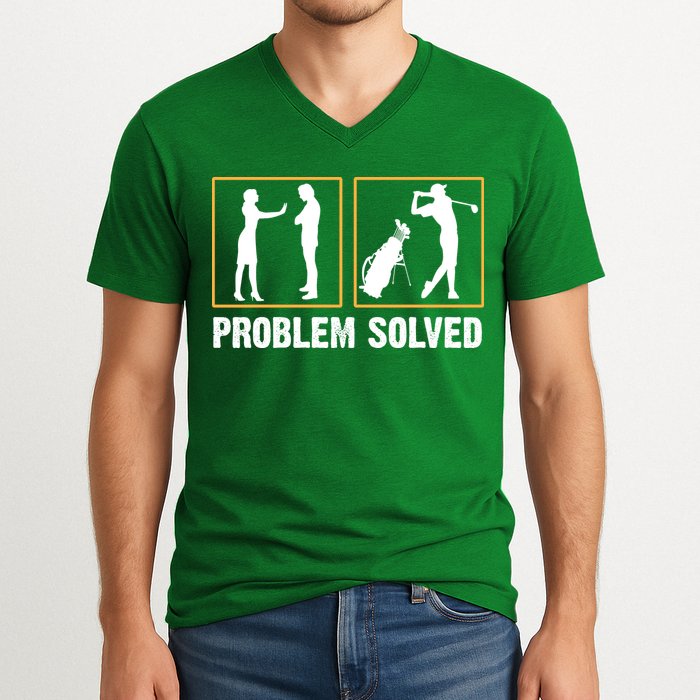 Problem Solved Funny Golfers Gift For Him V-Neck T-Shirt