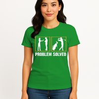 Problem Solved Funny Golfers Gift For Him Womens T-Shirt