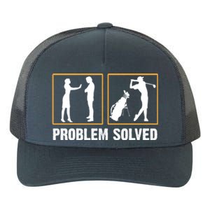 Problem Solved Funny Golfers Gift For Him Yupoong Adult 5-Panel Trucker Hat