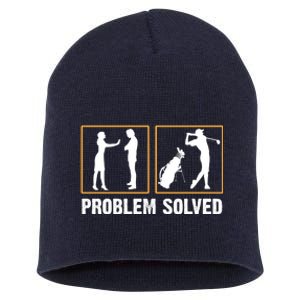 Problem Solved Funny Golfers Gift For Him Short Acrylic Beanie