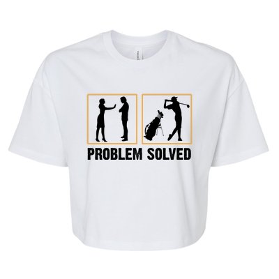 Problem Solved Funny Golfers Gift For Him Bella+Canvas Jersey Crop Tee