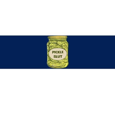 Pickle Slut Funny Canned Pickles Bumper Sticker