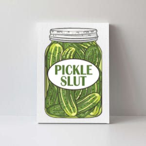 Pickle Slut Funny Canned Pickles Canvas