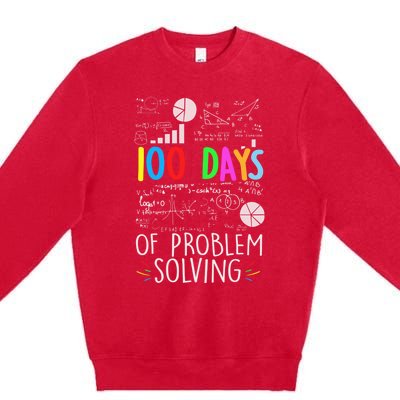 Problem Solving Funny Math Teacher 100 Days Of School Funny Gift Premium Crewneck Sweatshirt