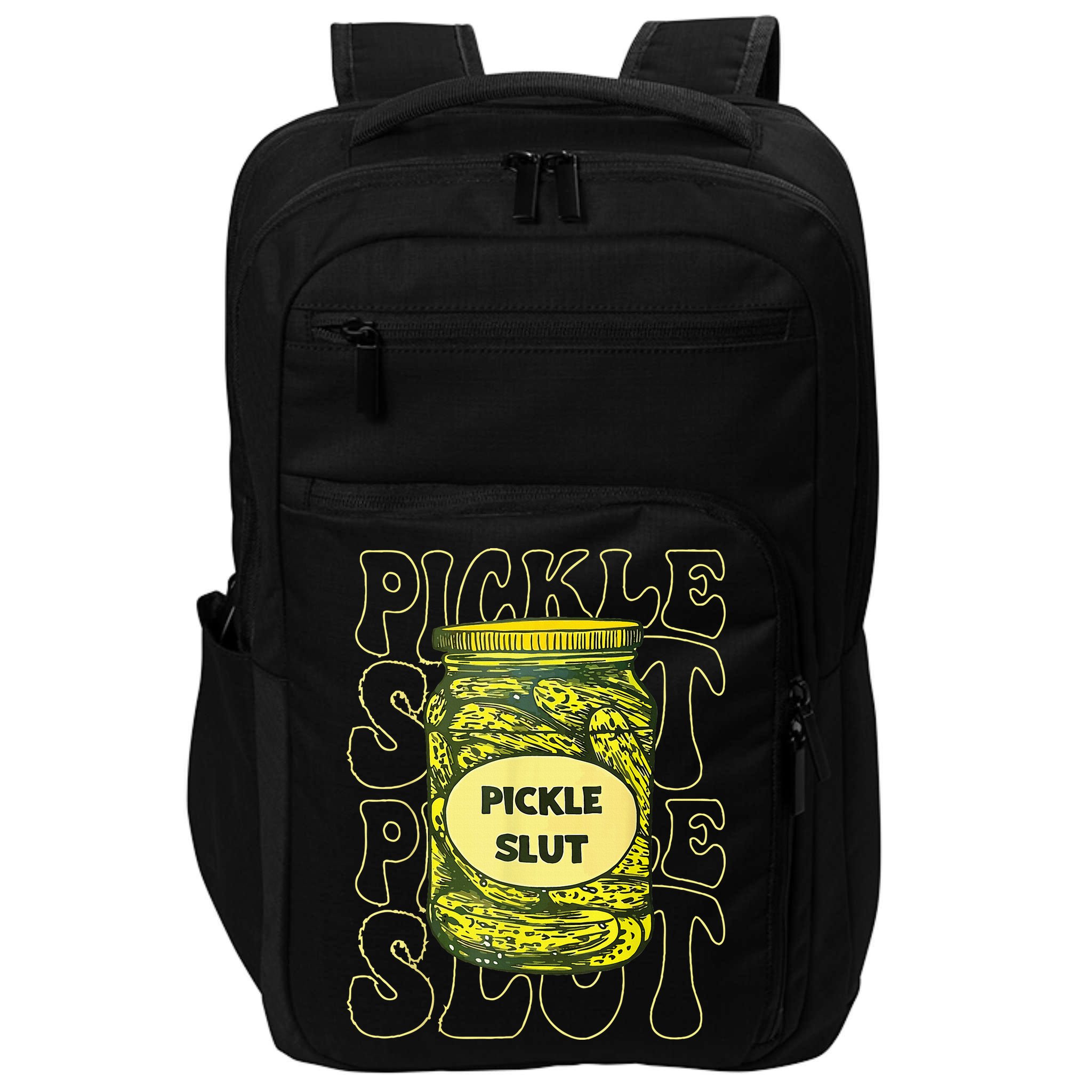 Pickle Slut Funny Pickle Slut Who Loves Pickles Impact Tech Backpack